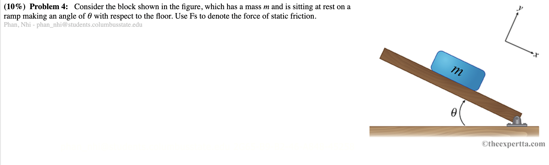  (10%) Problem 4: Consider the block shown in the gure, which
