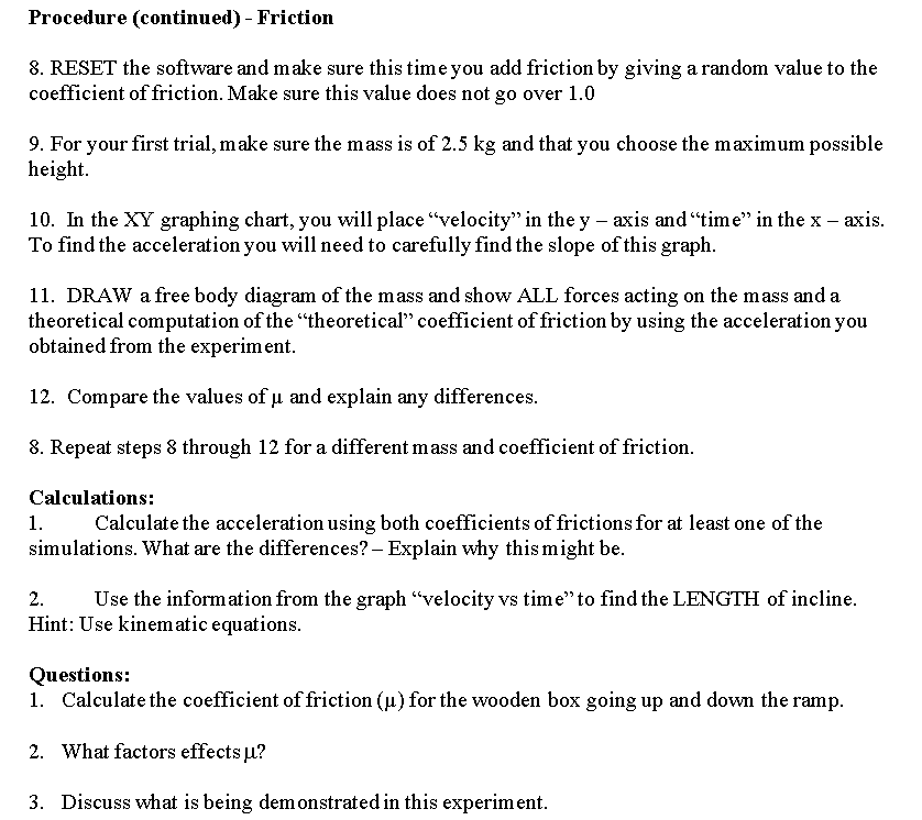load up and down aramp at a constant velocity, and the differences