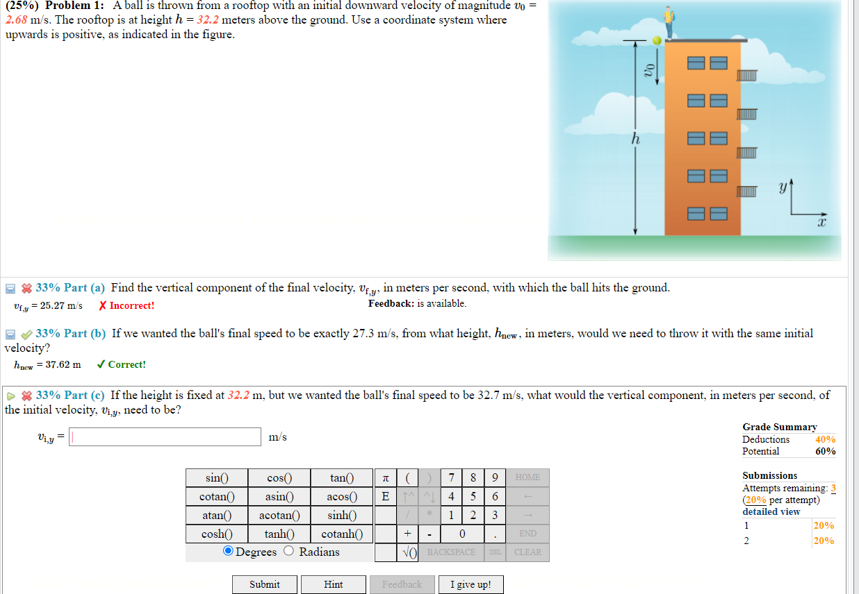 Problem 4: A very strong, but inept. shot putter puts the shot