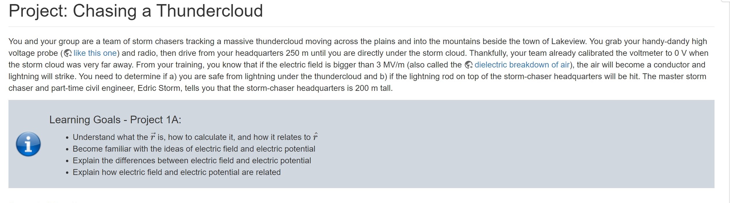  Project: Chasing a Thundercloud You and your group are a team