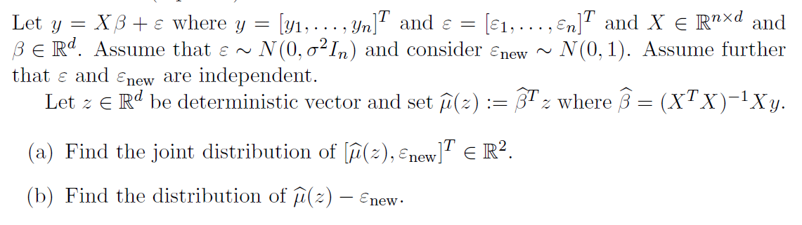  Let y = XB + where y = [y1, ..., Un]