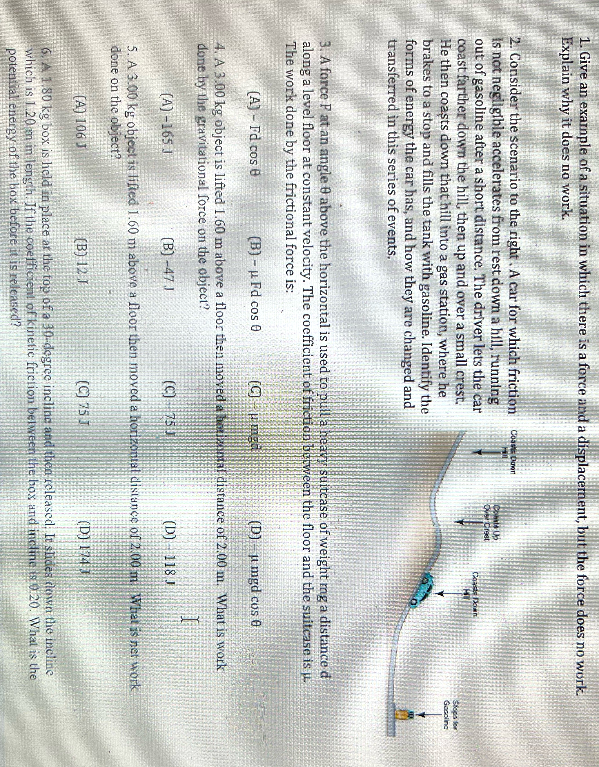 Need help with physics HW 1. Give an example of a situation