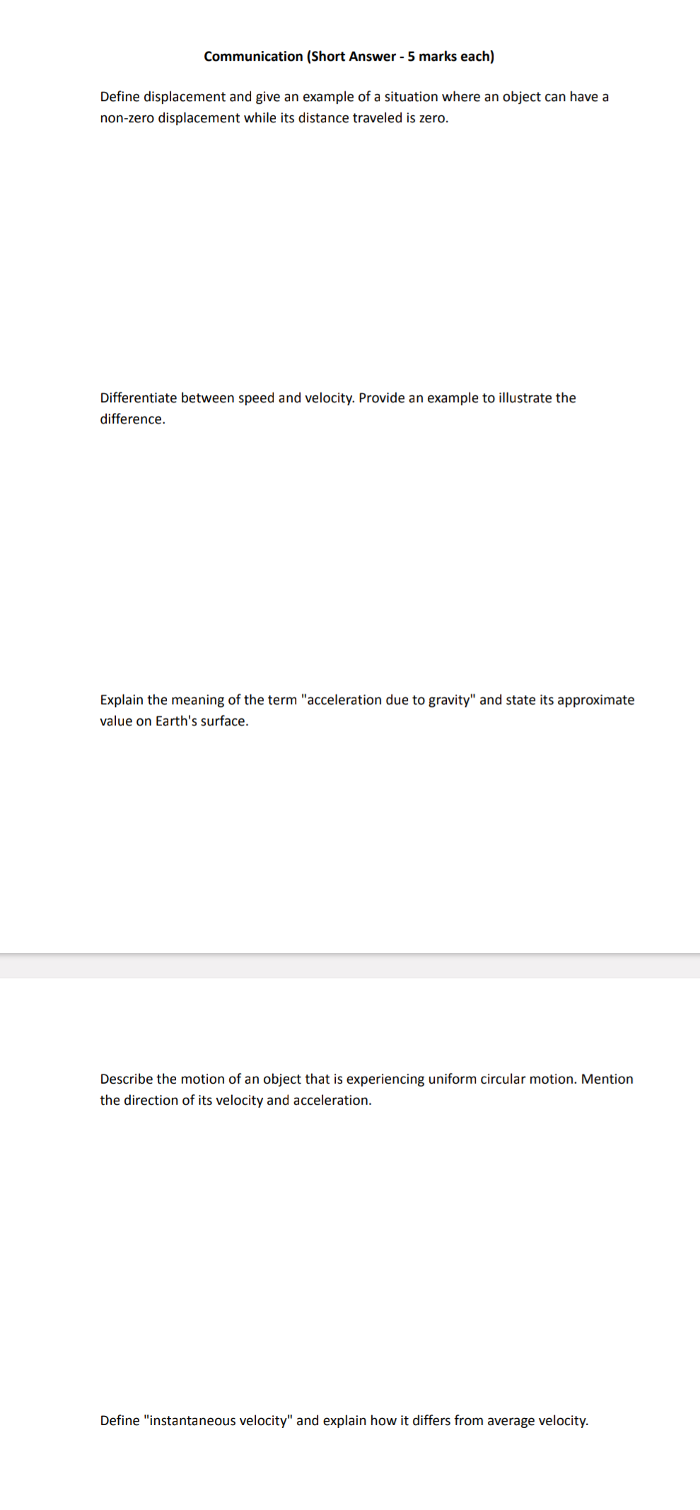Communication (Short Answer - 5 marks each) Define displacement and give