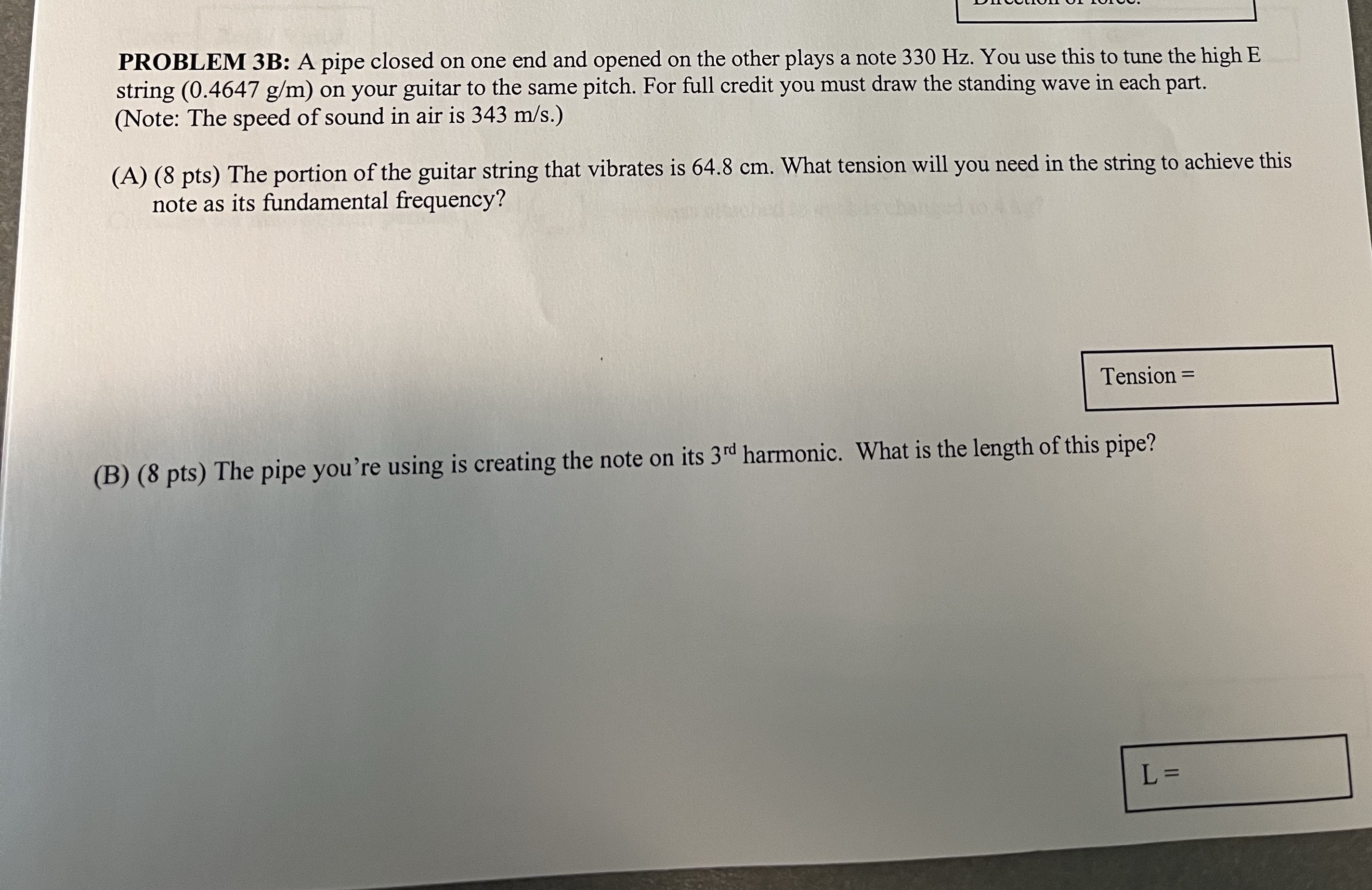 PROBLEM 3B: A pipe closed on one end and opened on