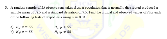 25 observations taken from a population that is normally distributed produced a