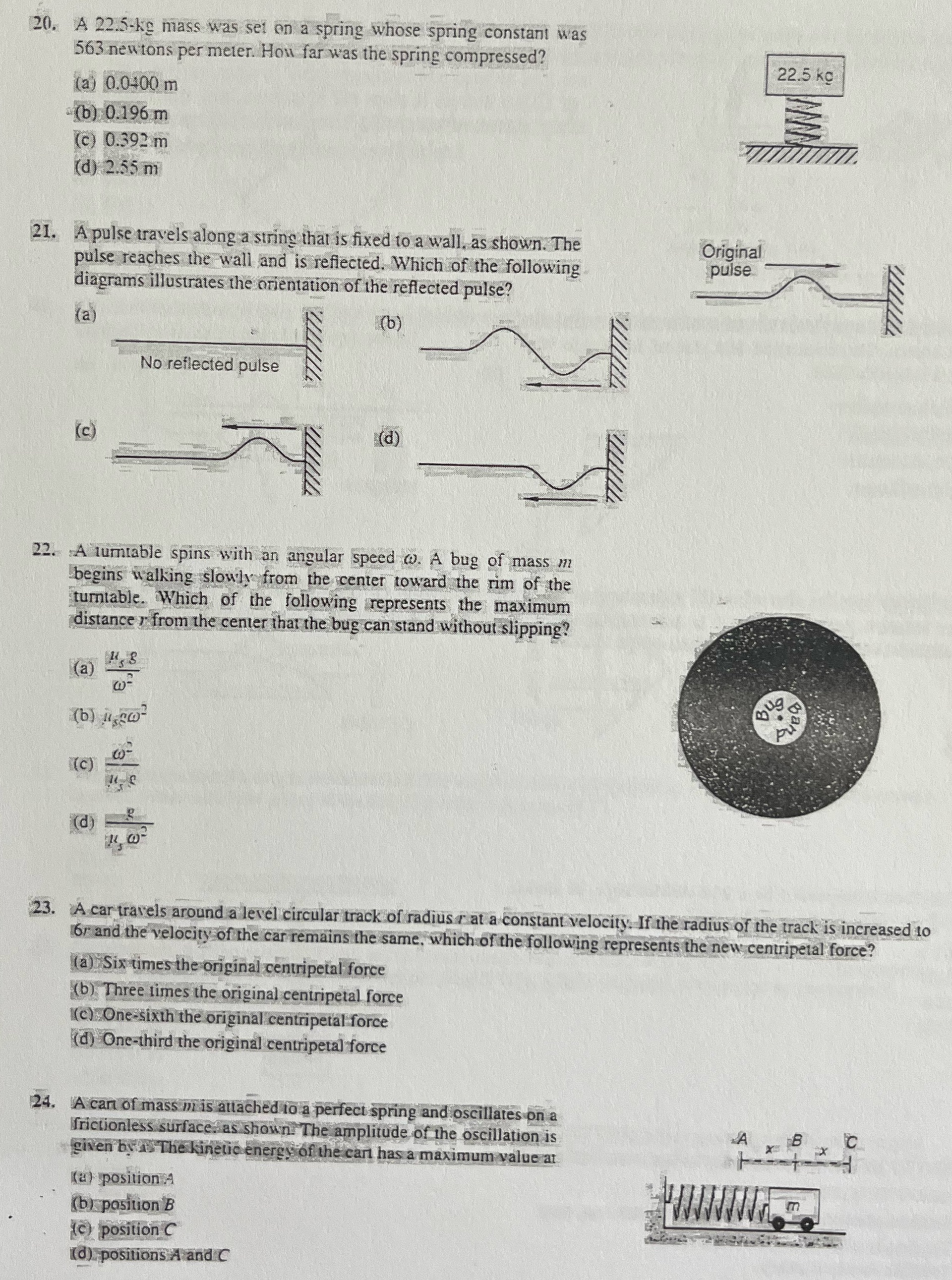 Can you please answer the following multiple choice Physics questions. No explanation