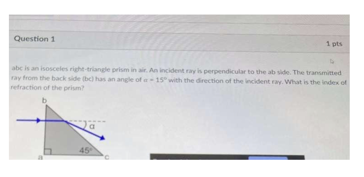 Answer all Question 1 1 pts abc is an isosceles right-triangle prism