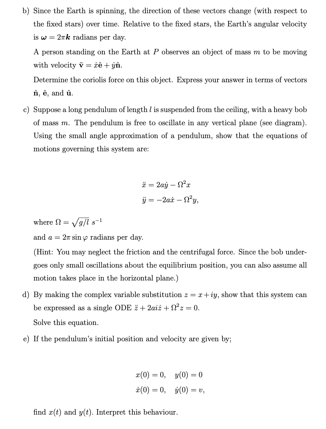 has unit basis vectors: (pointing one unit in the direction East at