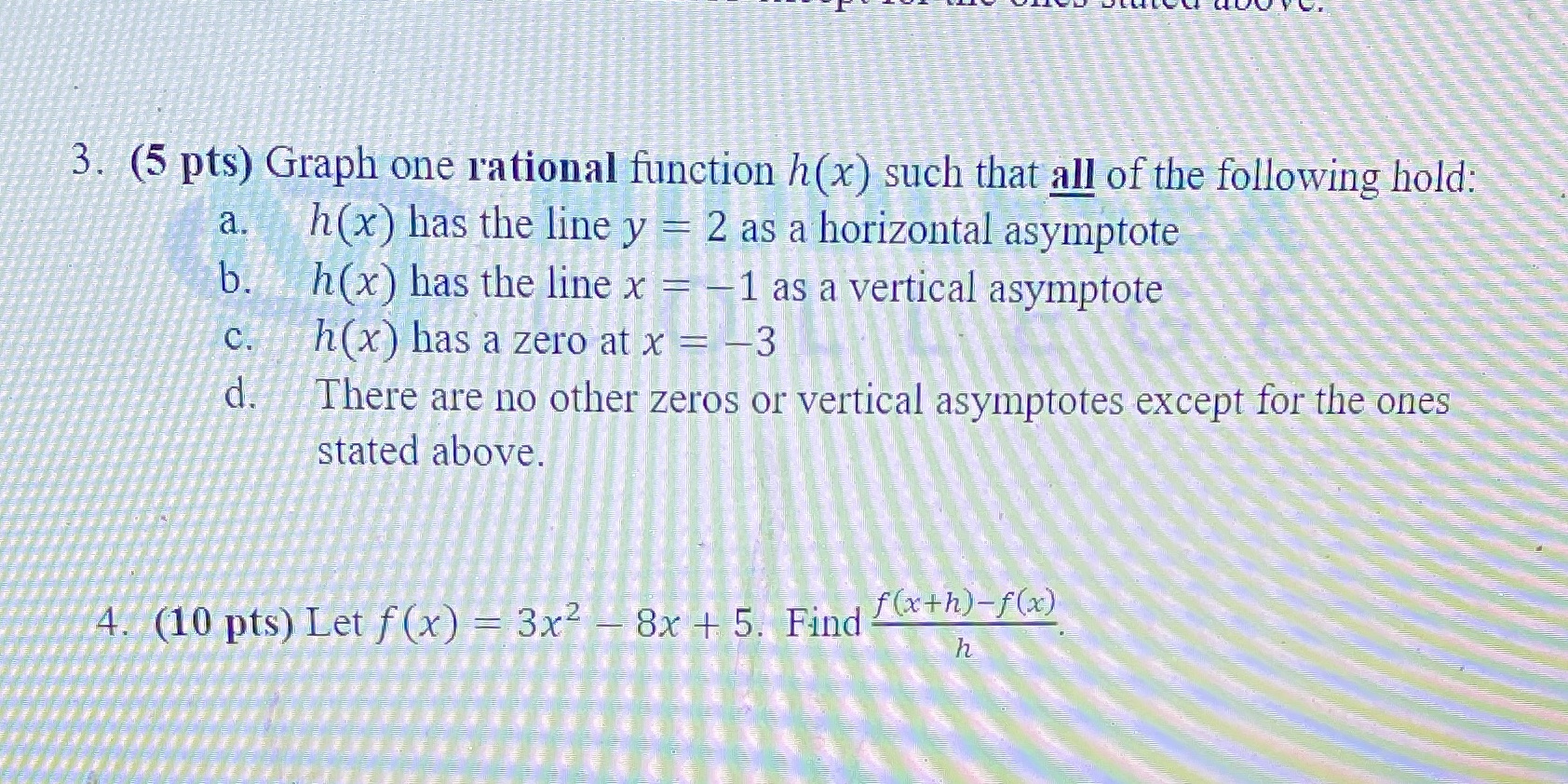 Precalculas mat-129 3. (5 pts) Graph one rational function h(x) such that
