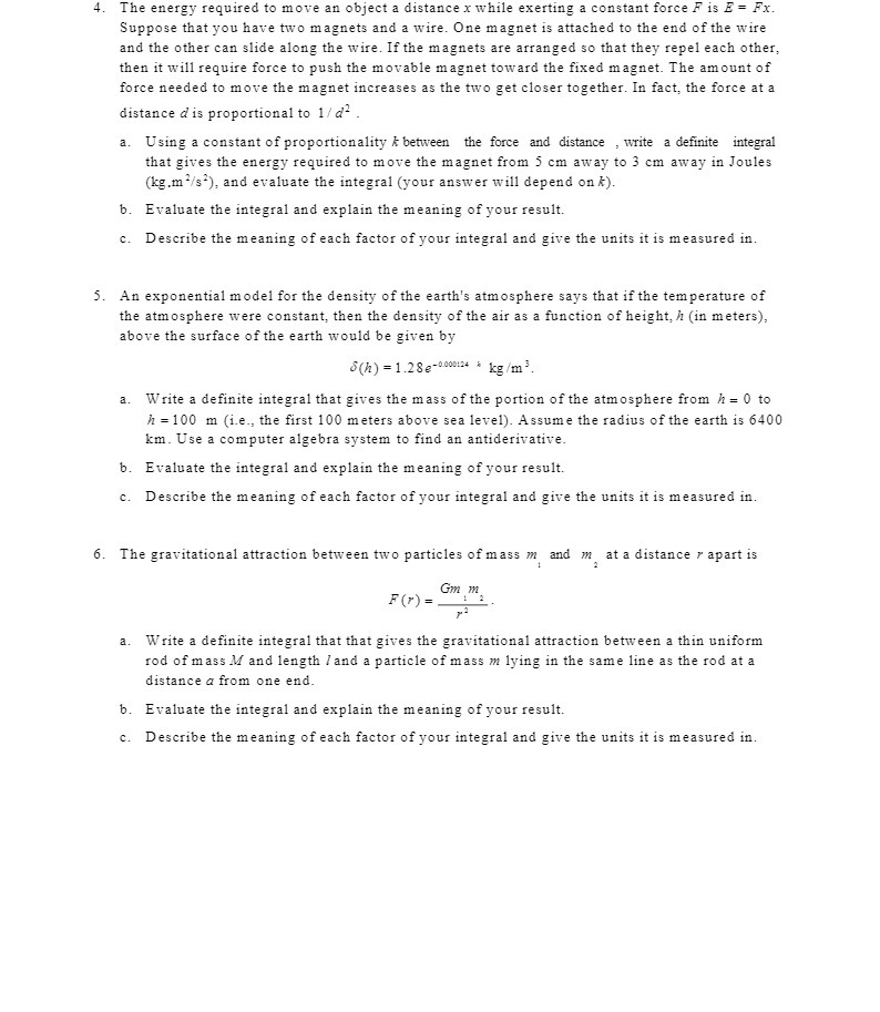  The energy required to move an object a distance x while