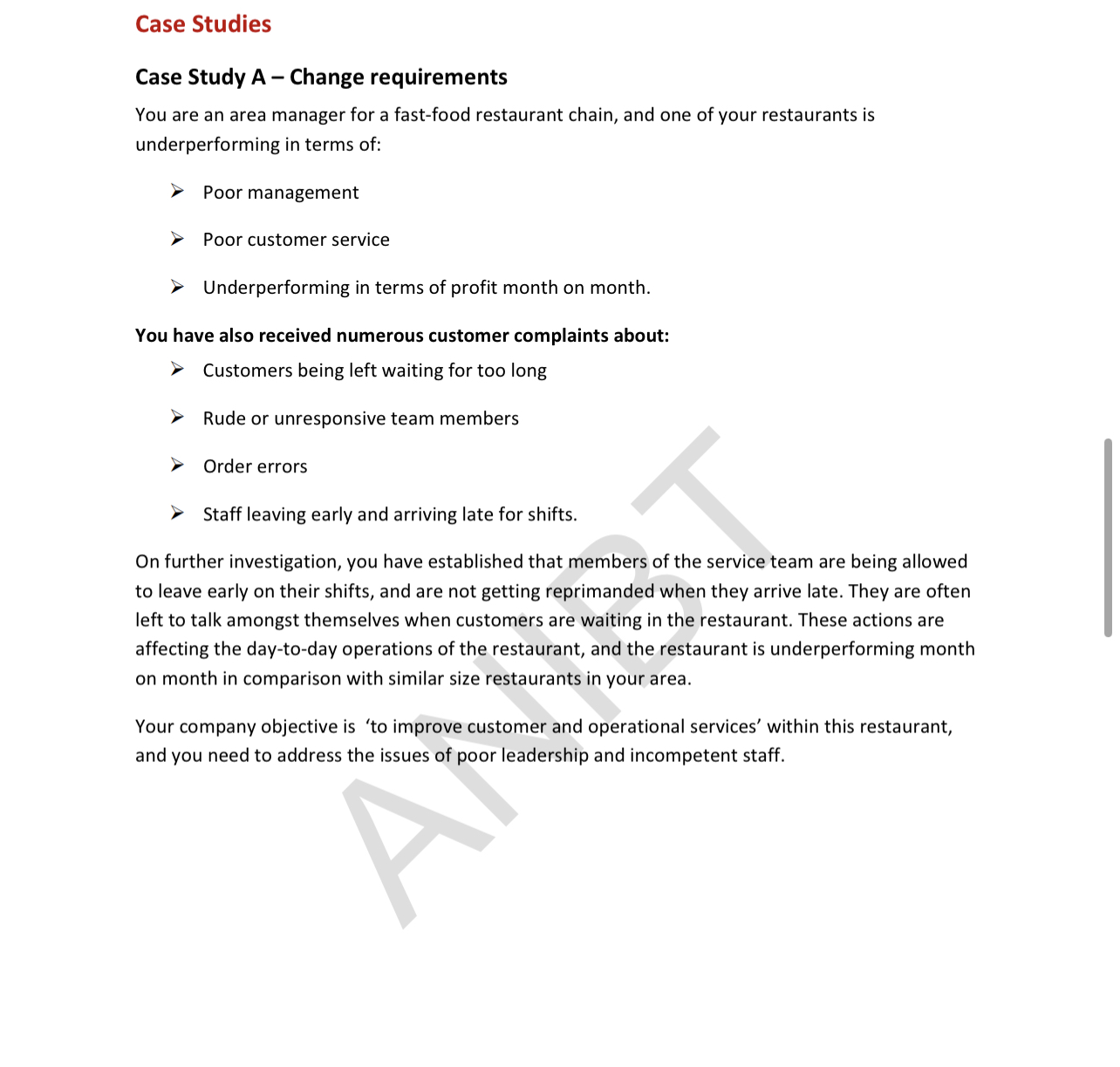  Case Studies Case Study A - Change requirements You are an