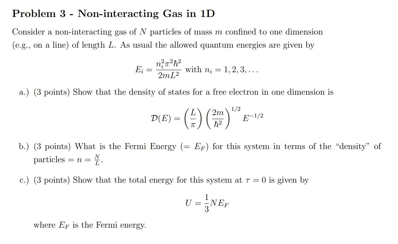 Problem 3 - Non-interacting Gas in 1D Consider a nonvinteraeting gas