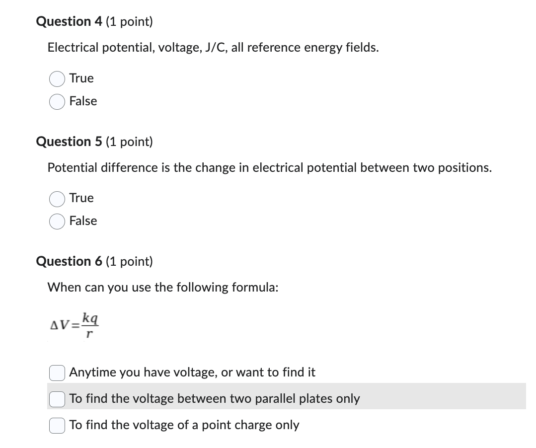 Question 4 (1 point) Electrical potential, voltage, JIC, all reference energy