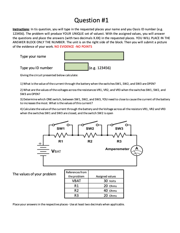  Question #1 Instructions: In tis question, you will type in the
