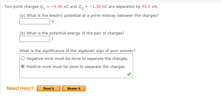  Two point charges Q, = +5.40 nC and Q, = -1.30