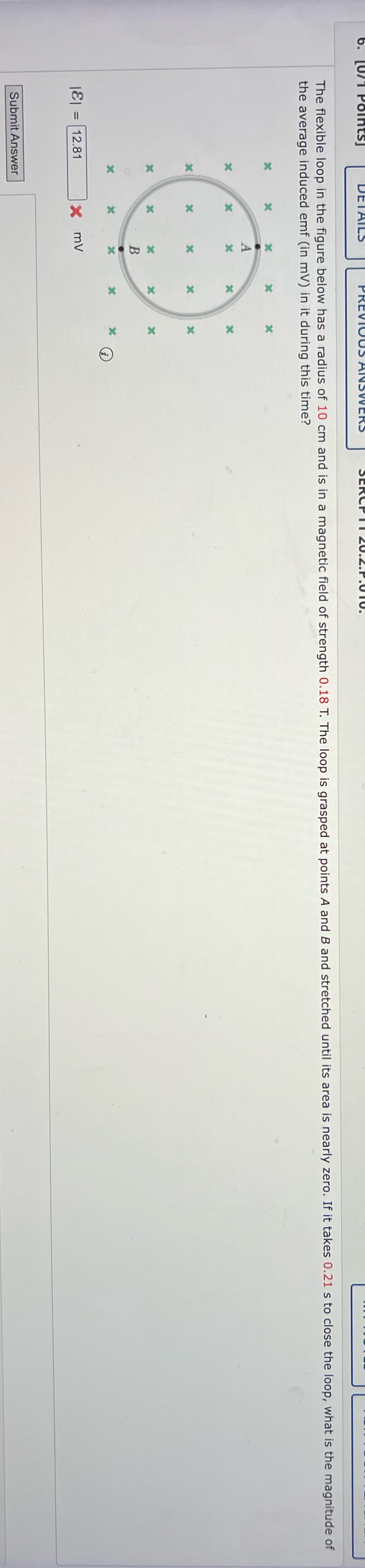  The flexible loop in the figure below has a radius of