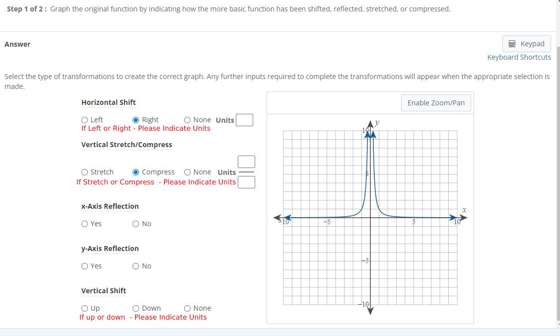  Step 1 of2: Graph the original function by indicating how the