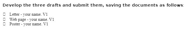  Develop the three drafts and submit them, saving the documents as