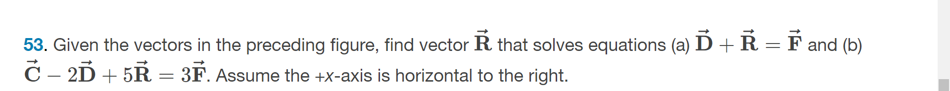 vectors are in the problem above Ch. 2 Problems - University Physi