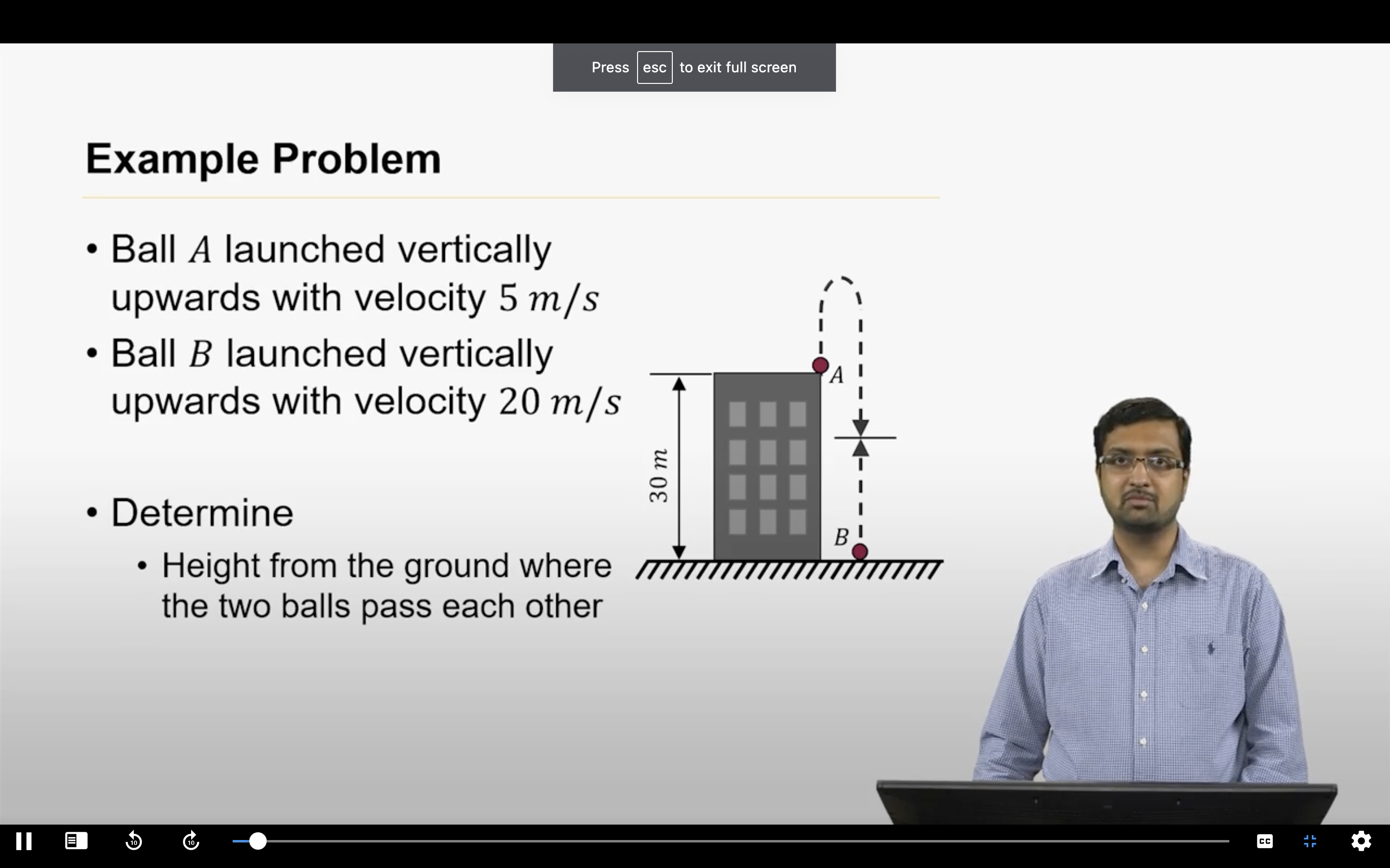  Press to exit full screen Example Problem - Ball A launched