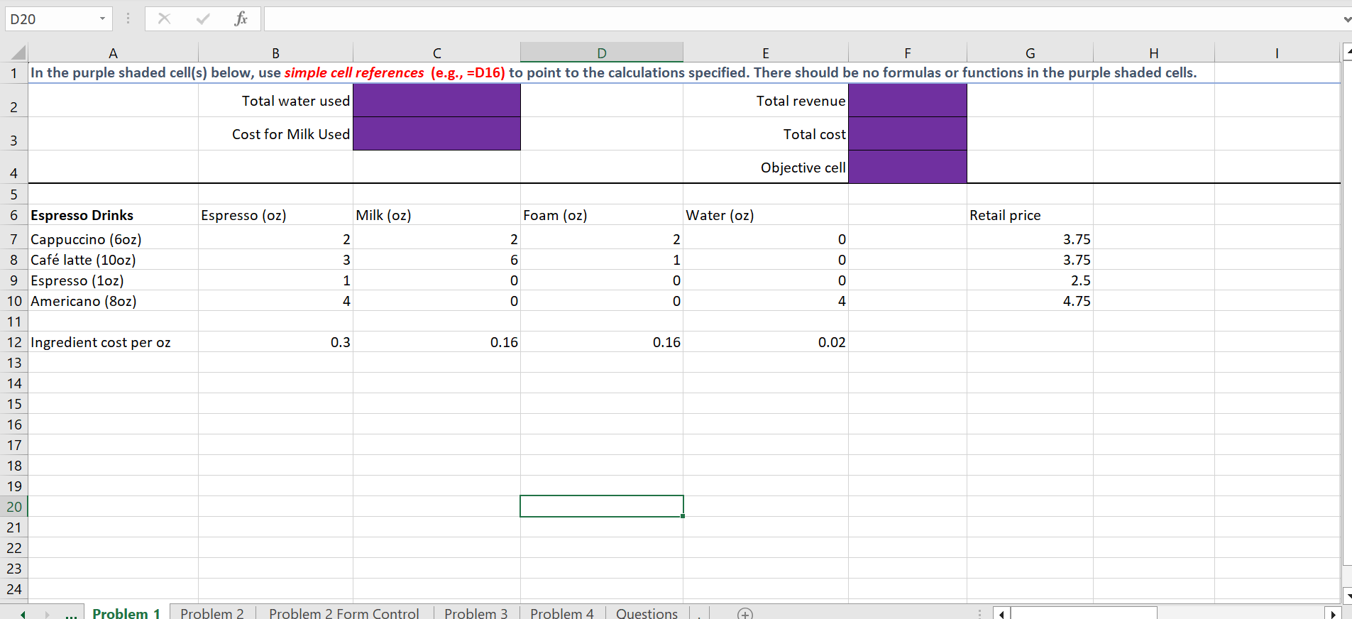 D20 In the purple shaded cell(s) below, use simple cell references (e.g.,