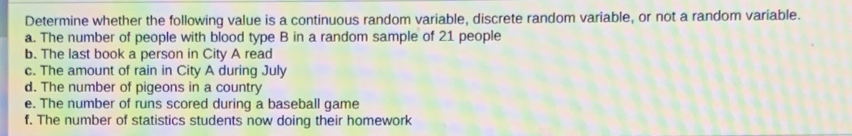  Determine whether the following value is a continuous random variable, discrete