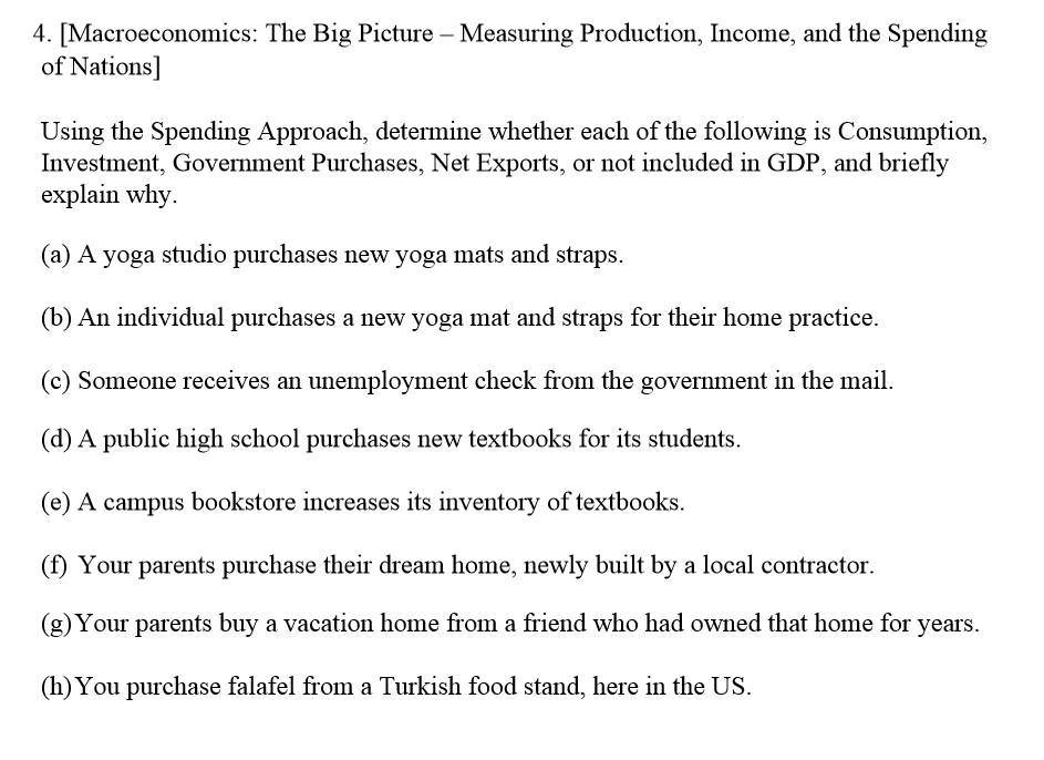 4. [Macroeconomics: The Big Picture Measuring Production, Income, and the Spending of