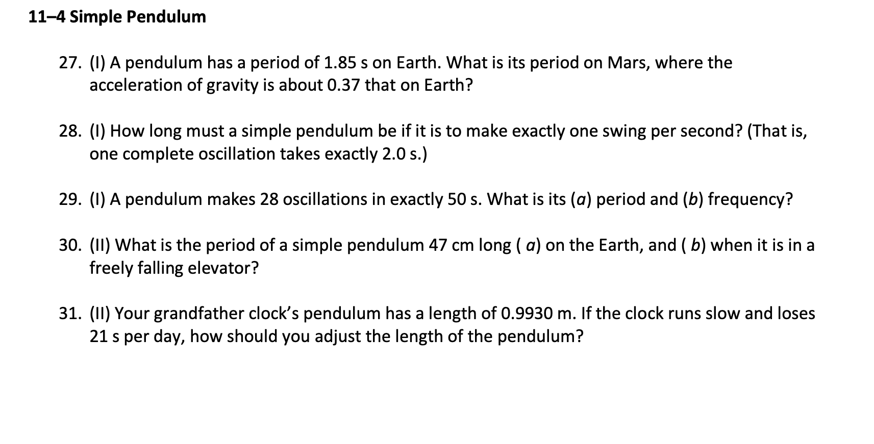 handwrit.e and show all work and steps 114 Simple Pendulum 27. (I)