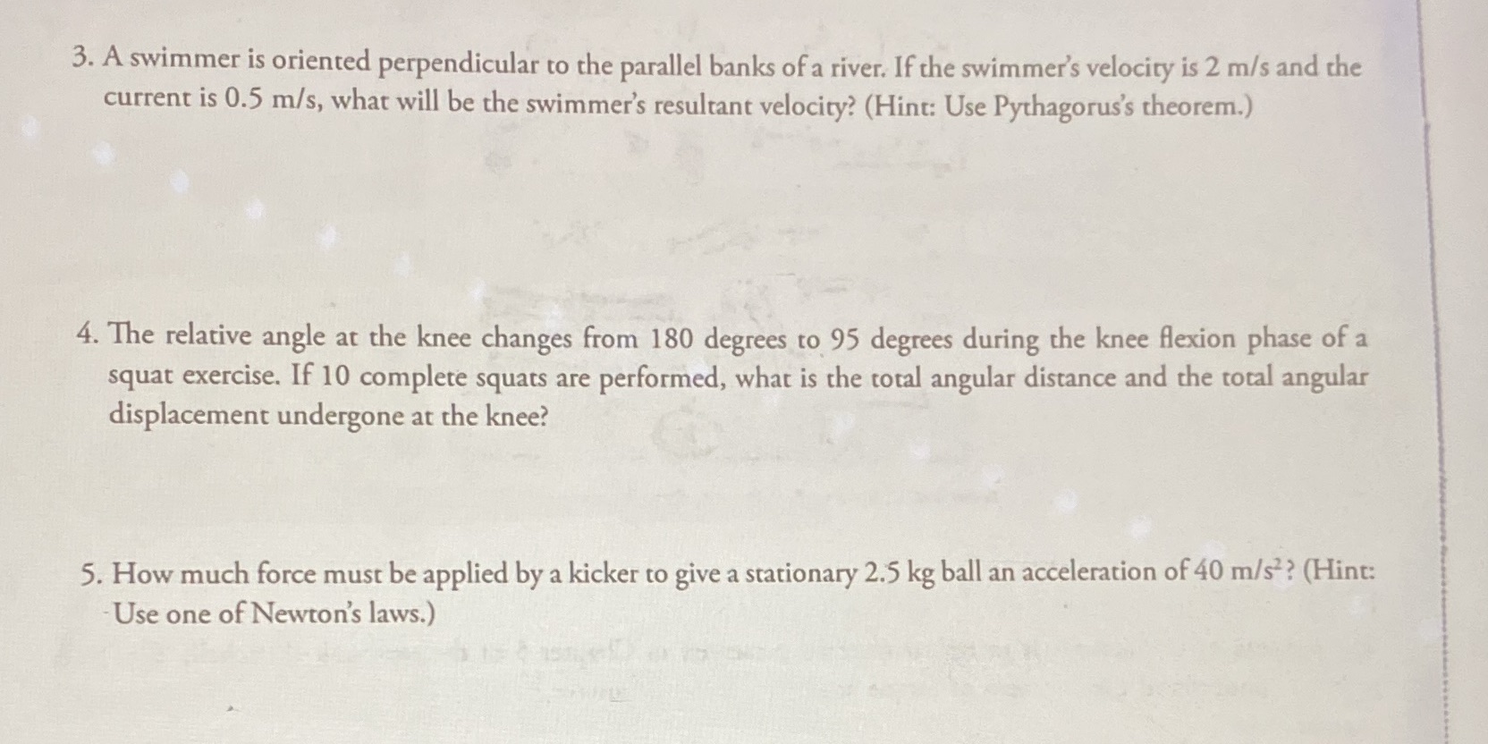  3. A swimmer is oriented perpendicular to the parallel banks of