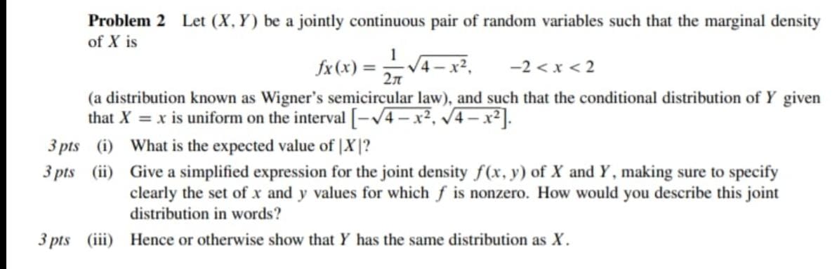  Problem 2 Let (X. Y) be a jointly continuous pair of