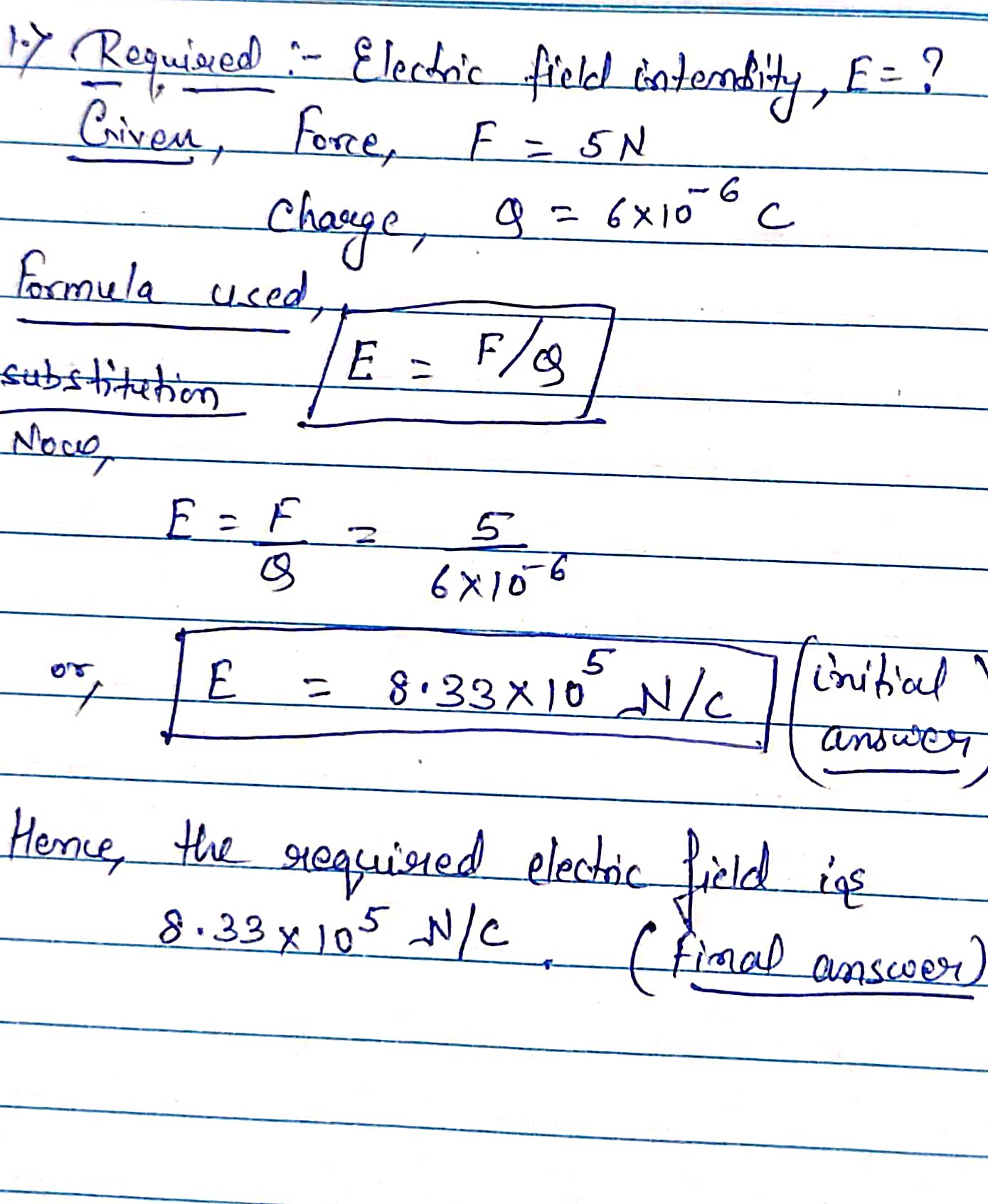 of 1, 80 N between them? 4. If two equal charges of