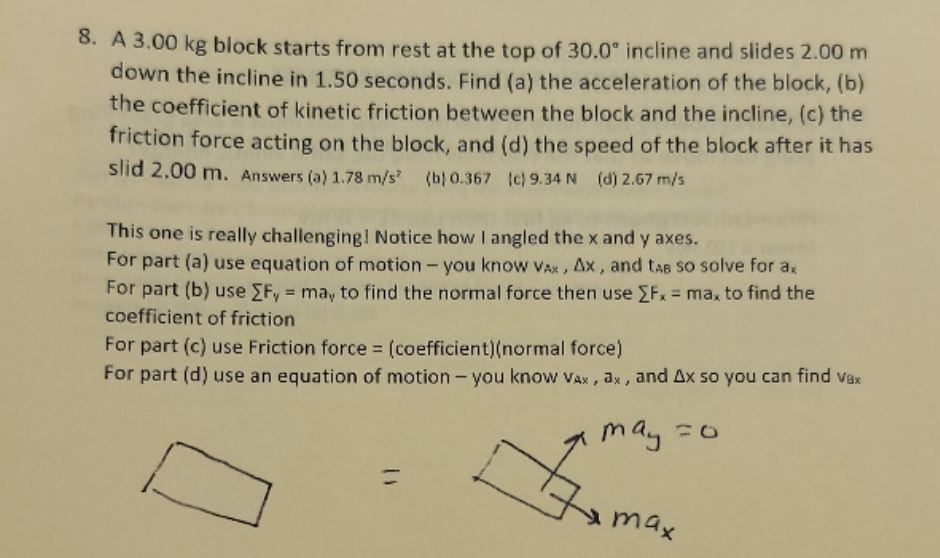 please help 8. A 3.00 kg block starts from rest at the