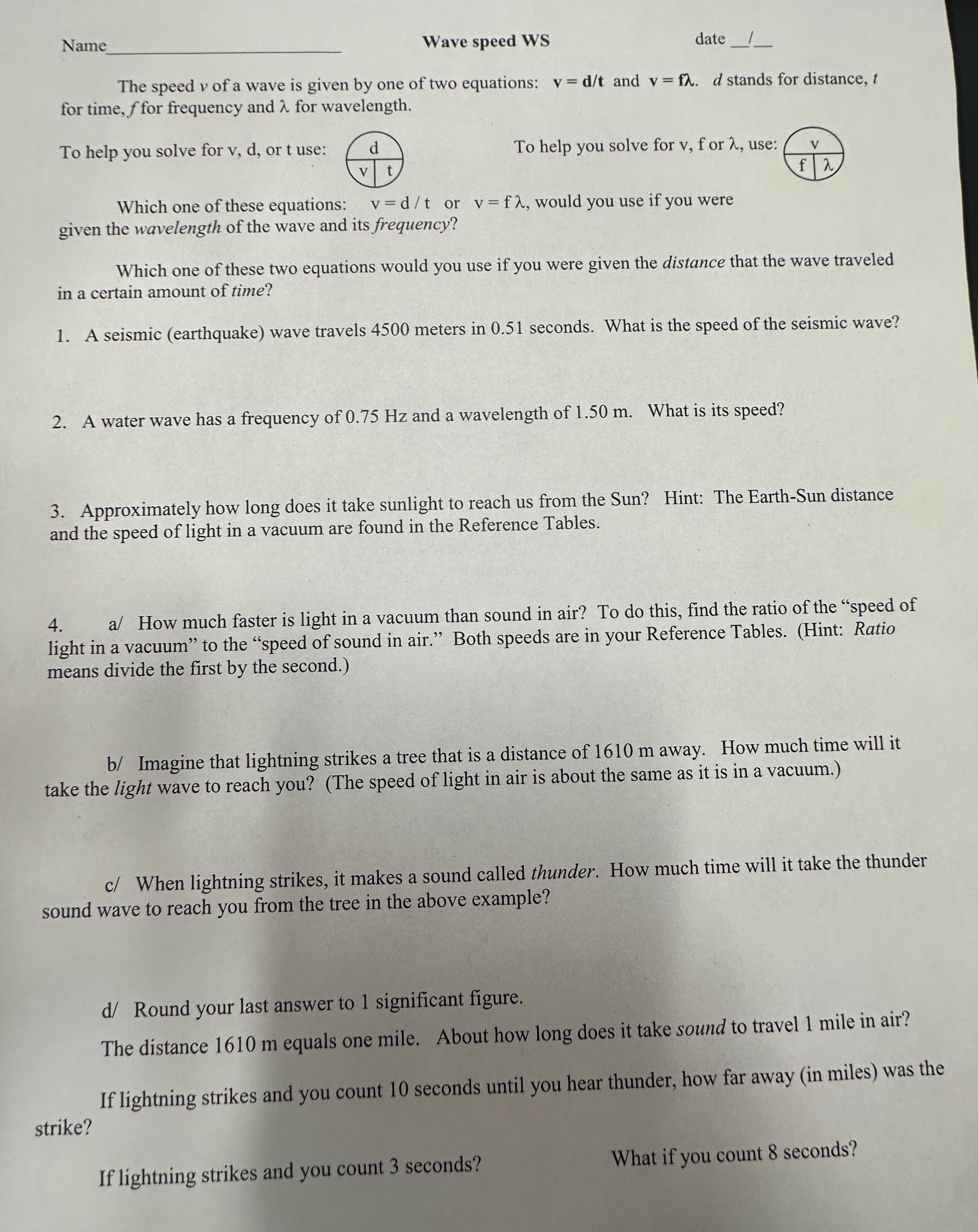 Answer all question on front of sheet Name Wave speed WS date