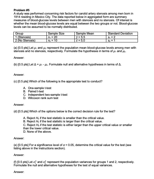  Problem #5 A study was performed concerning risk factors for carotid