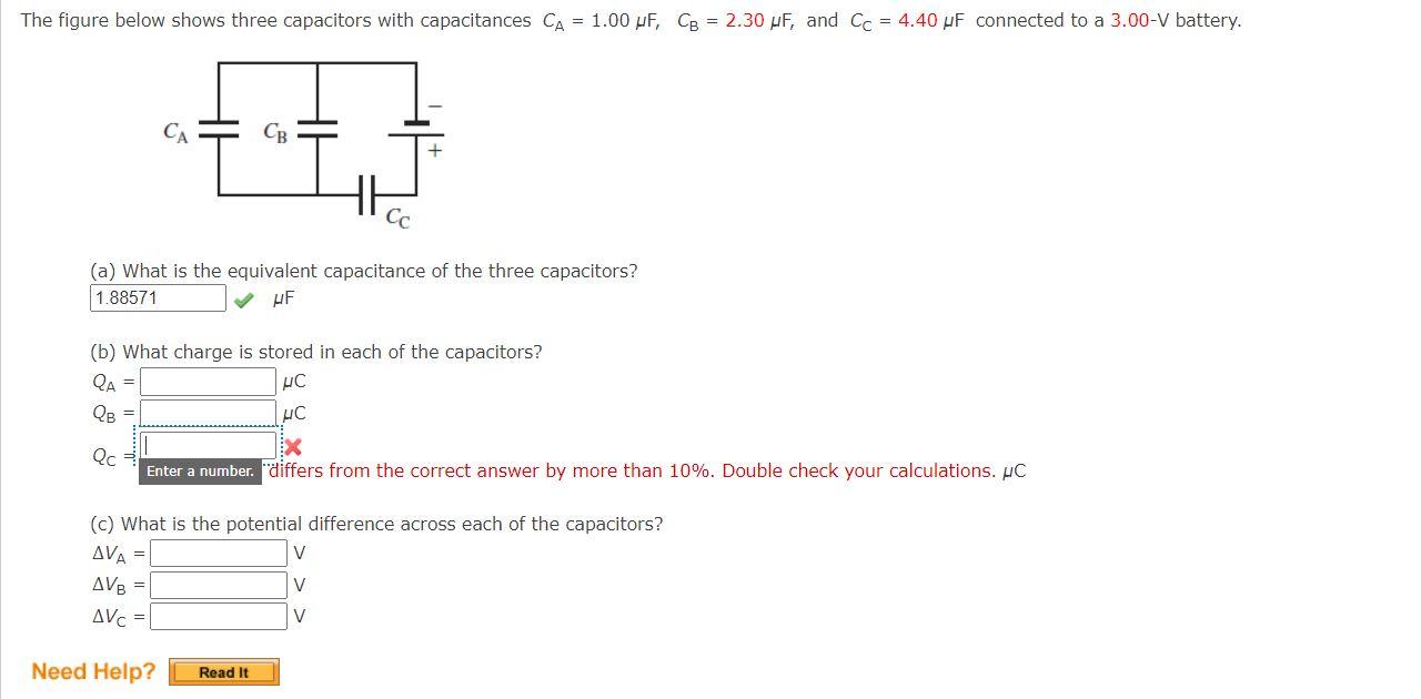 help in this The figure below shows three capacitors with capacitances CA