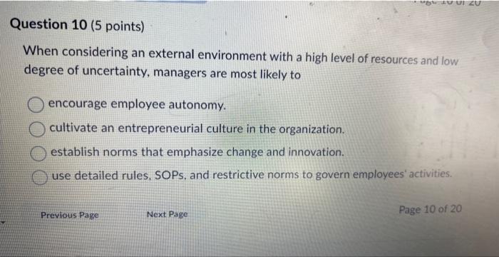  LULIZU Question 10 (5 points) When considering an external environment with