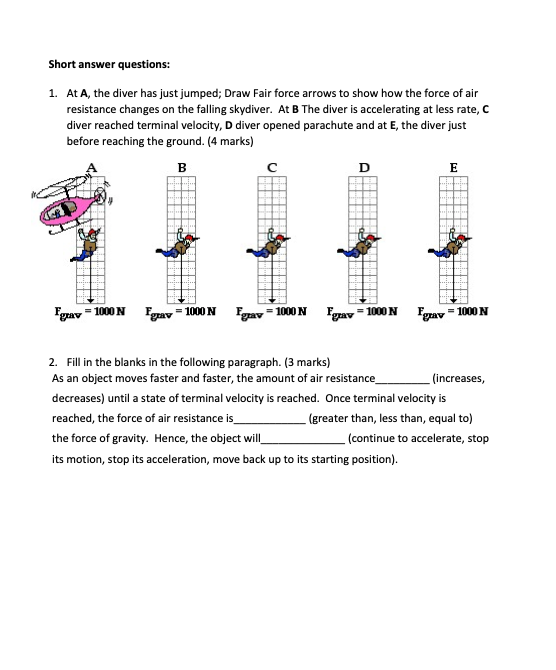 1. What is terminal velocity? a. The velocity at which an object