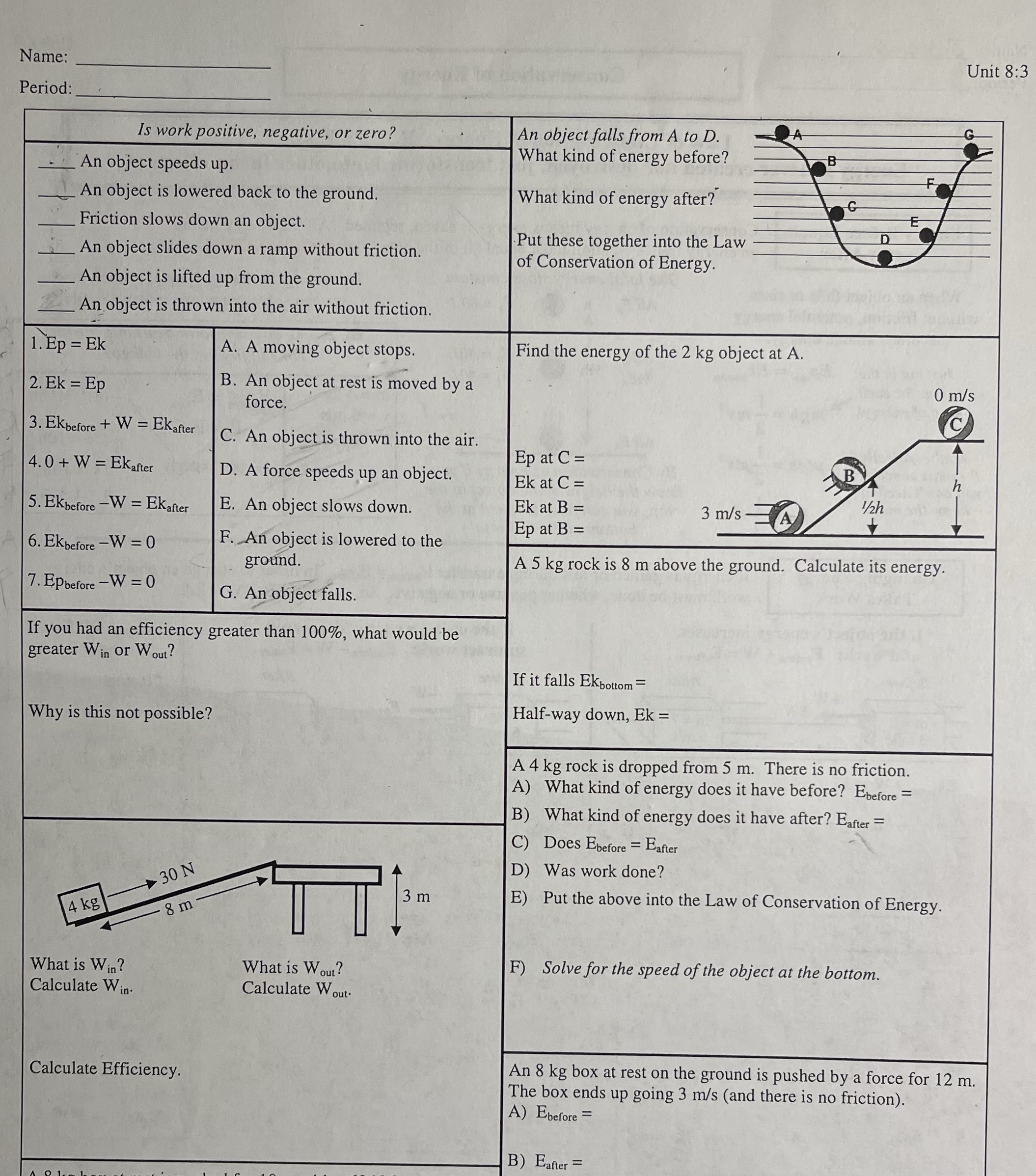 pls solve all them Name: Unit 8:3 Period: Is work positive, negative,