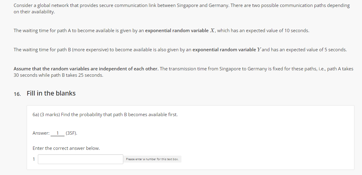 Consider a global network that provides secure communication link between Singapore