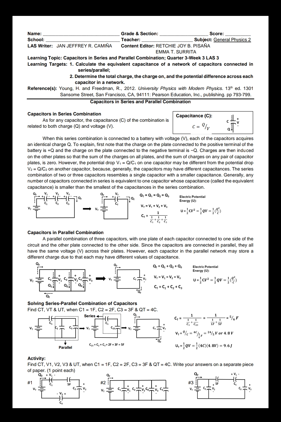 Name: Grade & Section: Score: School: Teacher: Subject: General Physics 2