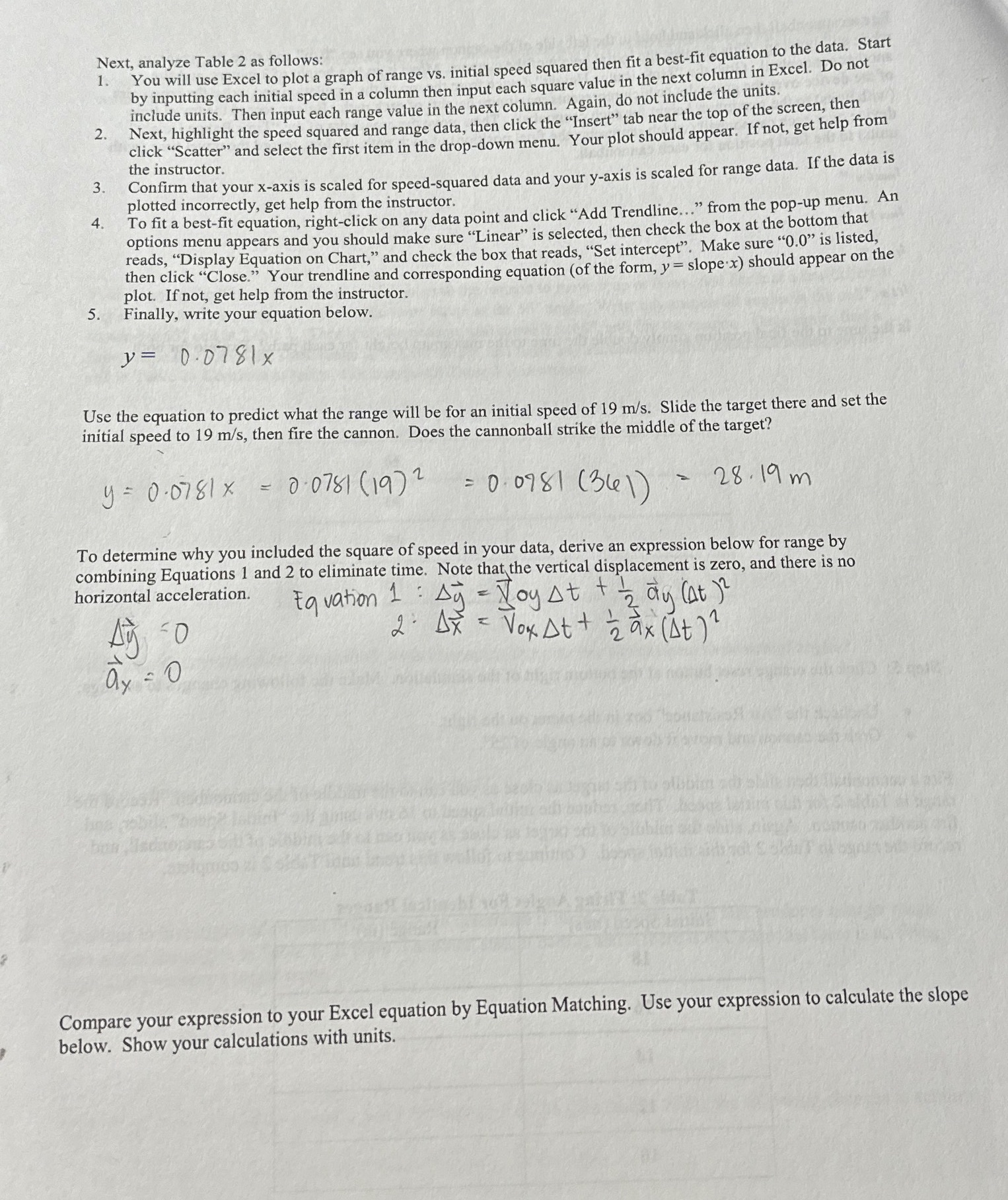 Next, analyze Table 2 as follows: 1 . You will use
