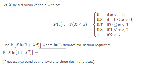 Let X be a random variable with cdf 0 0.3 0.7 0.8