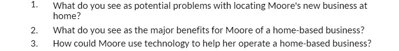 1- What do you see as potential problems with locating Moore's
