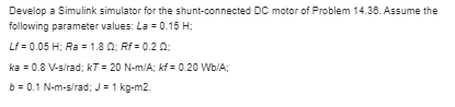 and the armature constant be ka. Assume ideal energy conversion, so that