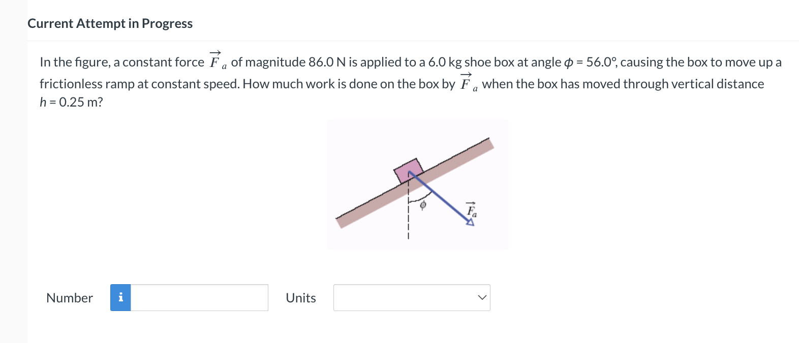  Current Attempt in Progress ) In the gure, a constant force