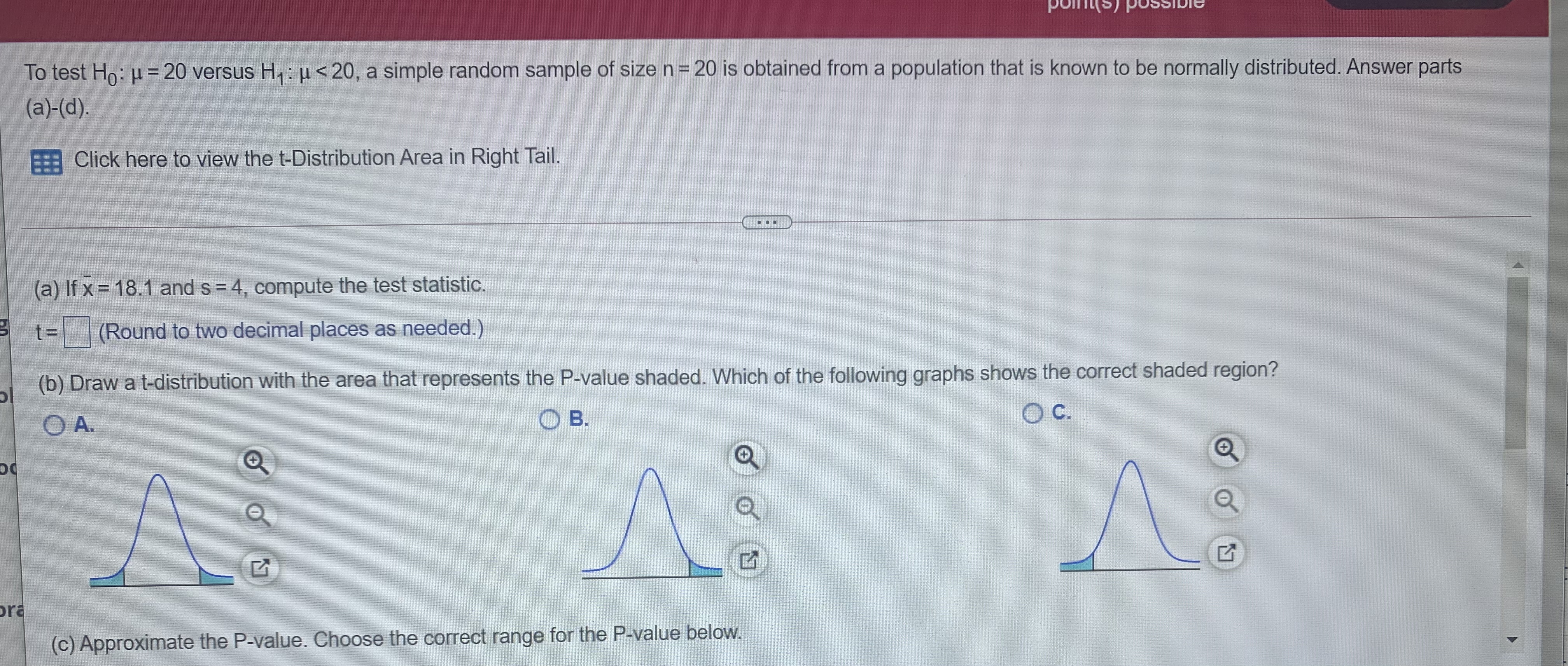 random sample of size n = 20 is obtained from a population