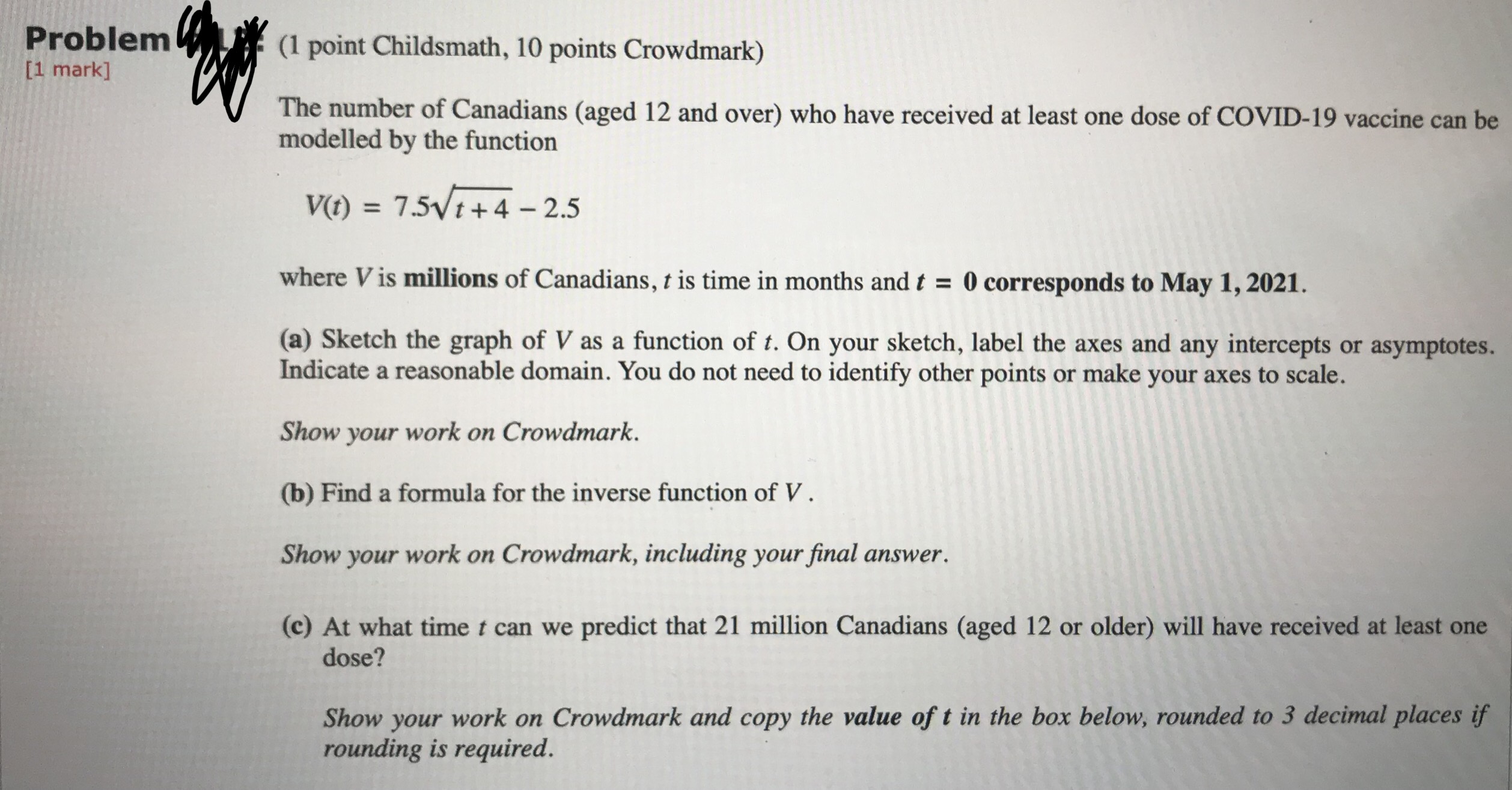 please answer Problem (1 point Childsmath, 10 points Crowdmark) [1 mark] The