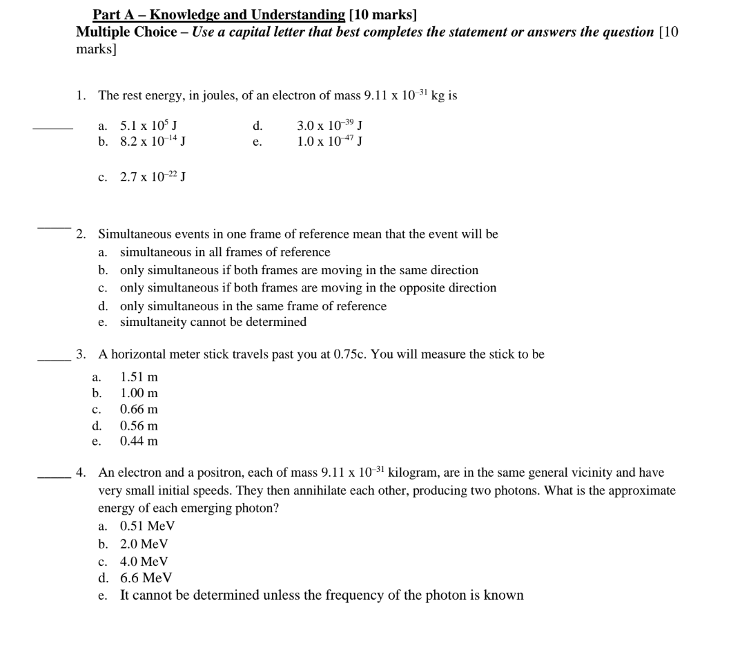  Part A Knowledge and Understanding [10 marks] Multiple Choice Use a
