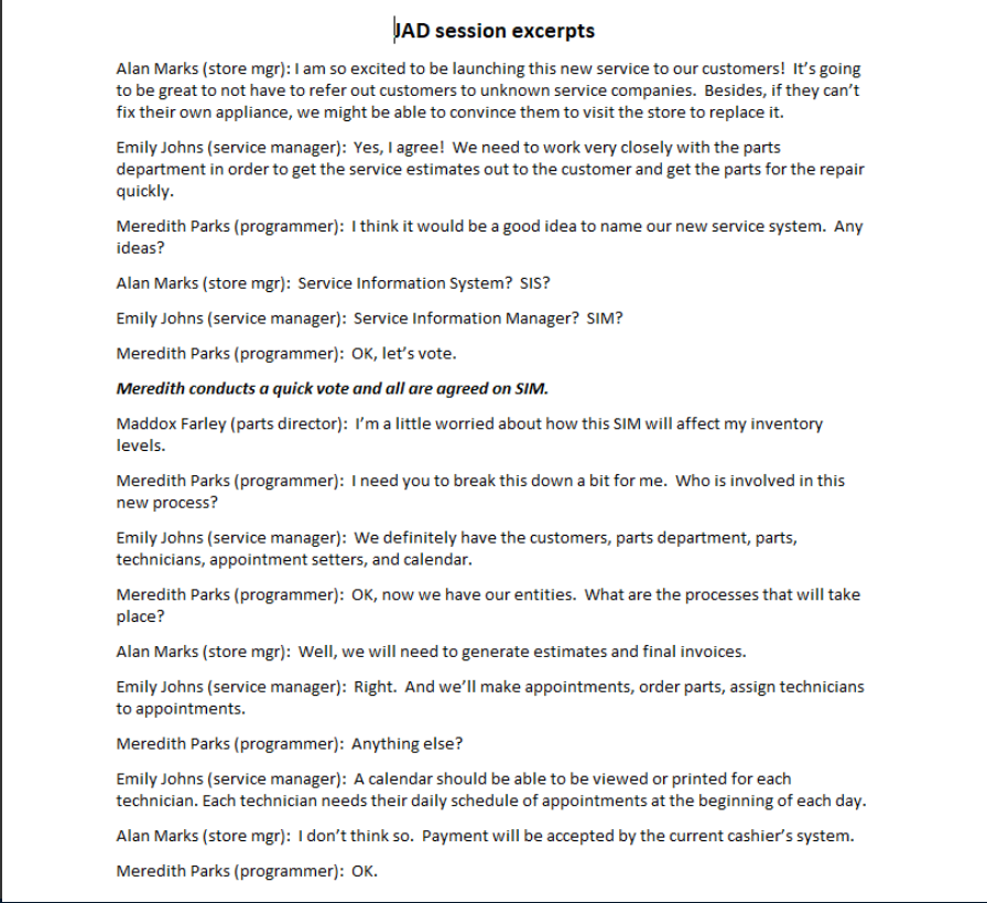 Based on prior requirements gathering, you are now ready to make logical