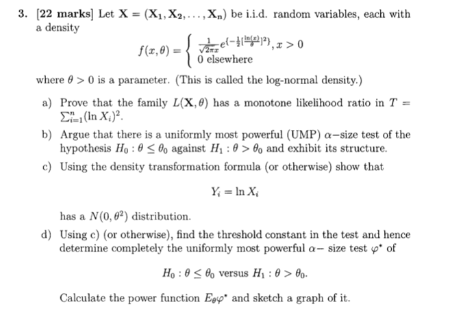 3. [22 marks] Let X = (X1, X2, ..., Xn) be